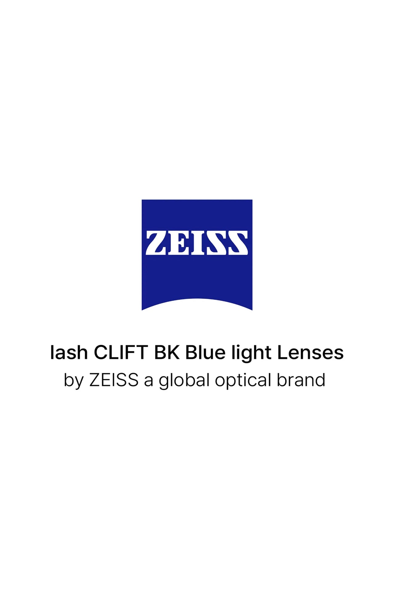 CLIFT BK<br>[Zeiss blue light blocking]